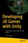 Developing 2D Games with Unity : Independent Game Programming with C# - eBook