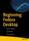 Beginning Fedora Desktop : Fedora 28 Edition - eBook