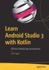Learn Android Studio 3 with Kotlin : Efficient Android App Development - Book