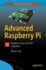 Advanced Raspberry Pi : Raspbian Linux and GPIO Integration - eBook