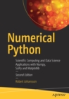 Numerical Python : Scientific Computing and Data Science Applications with Numpy, SciPy and Matplotlib - Book