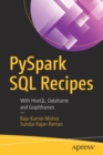 PySpark SQL Recipes : With HiveQL, Dataframe and Graphframes - Book