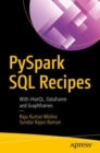 PySpark SQL Recipes : With HiveQL, Dataframe and Graphframes - eBook