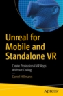 Unreal for Mobile and Standalone VR : Create Professional VR Apps Without Coding - Book