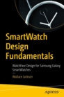 SmartWatch Design Fundamentals : WatchFace Design for Samsung Galaxy SmartWatches - eBook