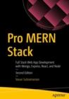 Pro MERN Stack : Full Stack Web App Development with Mongo, Express, React, and Node - eBook
