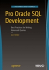 Pro Oracle SQL Development : Best Practices for Writing Advanced Queries - eBook
