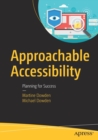 Approachable Accessibility : Planning for Success - Book