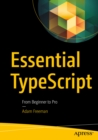 Essential TypeScript : From Beginner to Pro - eBook
