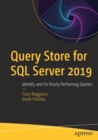 Query Store for SQL Server 2019 : Identify and Fix Poorly Performing Queries - Book