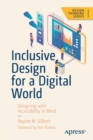 Inclusive Design for a Digital World : Designing with Accessibility in Mind - Book