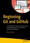 Beginning Git and GitHub : A Comprehensive Guide to Version Control, Project Management, and Teamwork for the New Developer - eBook