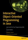Interactive Object-Oriented Programming in Java : Learn and Test Your Programming Skills - eBook