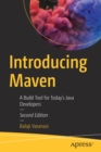 Introducing Maven : A Build Tool for Today's Java Developers - Book