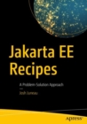 Jakarta EE Recipes : A Problem-Solution Approach - eBook