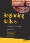 Beginning Rails 6 : From Novice to Professional - Book