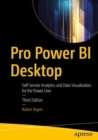 Pro Power BI Desktop : Self-Service Analytics and Data Visualization for the Power User - eBook