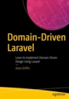 Domain-Driven Laravel : Learn to Implement Domain-Driven Design Using Laravel - eBook