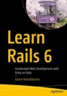 Learn Rails 6 : Accelerated Web Development with Ruby on Rails - eBook