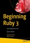 Beginning Ruby 3 : From Beginner to Pro - eBook