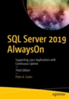 SQL Server 2019 AlwaysOn : Supporting 24x7 Applications with Continuous Uptime - eBook
