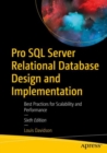 Pro SQL Server Relational Database Design and Implementation : Best Practices for Scalability and Performance - Book