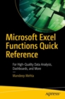 Microsoft Excel Functions Quick Reference : For High-Quality Data Analysis, Dashboards, and More - Book