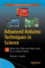 Advanced Arduino Techniques in Science : Refine Your Skills and Projects with PCs or Python-Tkinter - Book