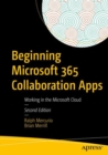 Beginning Microsoft 365 Collaboration Apps : Working in the Microsoft Cloud - eBook