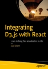 Integrating D3.js with React : Learn to Bring Data Visualization to Life - eBook