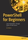 PowerShell for Beginners : Learn PowerShell 7 Through Hands-On Mini Games - Book