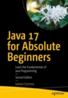 Java 17 for Absolute Beginners : Learn the Fundamentals of Java Programming - eBook
