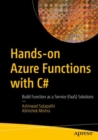 Hands-on Azure Functions with C# : Build Function as a Service (FaaS) Solutions - eBook