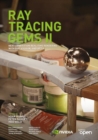 Ray Tracing Gems II : Next Generation Real-Time Rendering with DXR, Vulkan, and OptiX - eBook
