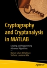 Cryptography and Cryptanalysis in MATLAB : Creating and Programming Advanced Algorithms - eBook