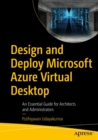 Design and Deploy Microsoft Azure Virtual Desktop : An Essential Guide for Architects and Administrators - eBook