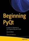 Beginning PyQt : A Hands-on Approach to GUI Programming with PyQt6 - eBook