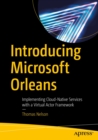 Introducing Microsoft Orleans : Implementing Cloud-Native Services with a Virtual Actor Framework - eBook