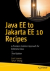 Java EE to Jakarta EE 10 Recipes : A Problem-Solution Approach for Enterprise Java - Book
