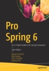 Pro Spring 6 : An In-Depth Guide to the Spring Framework - Book