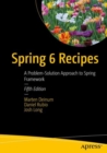 Spring 6 Recipes : A Problem-Solution Approach to Spring Framework - eBook