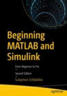 Beginning MATLAB and Simulink : From Beginner to Pro - Book