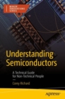 Understanding Semiconductors : A Technical Guide for Non-Technical People - eBook