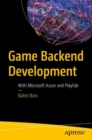 Game Backend Development : With Microsoft Azure and PlayFab - Book