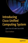 Introducing Cisco Unified Computing System : Learn Cisco UCS with Cisco UCSPE - eBook
