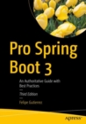 Pro Spring Boot 3 : An Authoritative Guide with Best Practices - Book