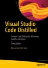 Visual Studio Code Distilled : Evolved Code Editing for Windows, macOS, and Linux - eBook