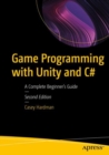 Game Programming with Unity and C# : A Complete Beginner's Guide - eBook