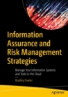 Information Assurance and Risk Management Strategies : Manage Your Information Systems and Tools in the Cloud - Book