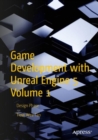 Game Development with Unreal Engine 5 Volume 1 : Design Phase - Book